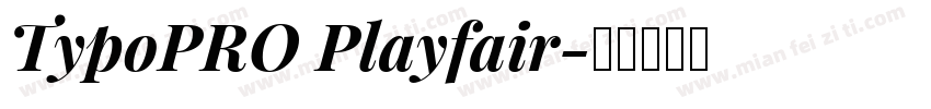 TypoPRO Playfair字体转换